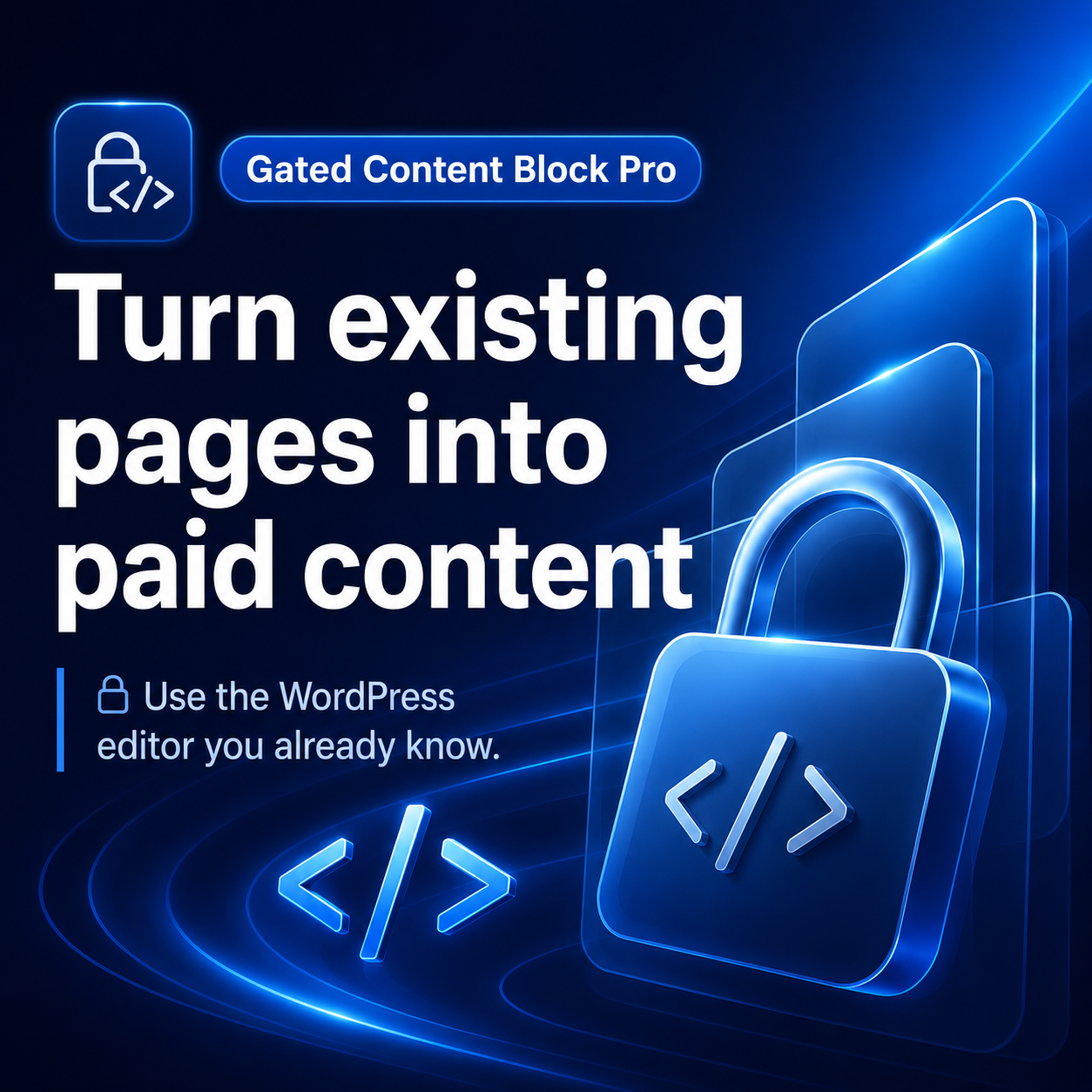Turn pages into paid content - Gated Content Block Pro